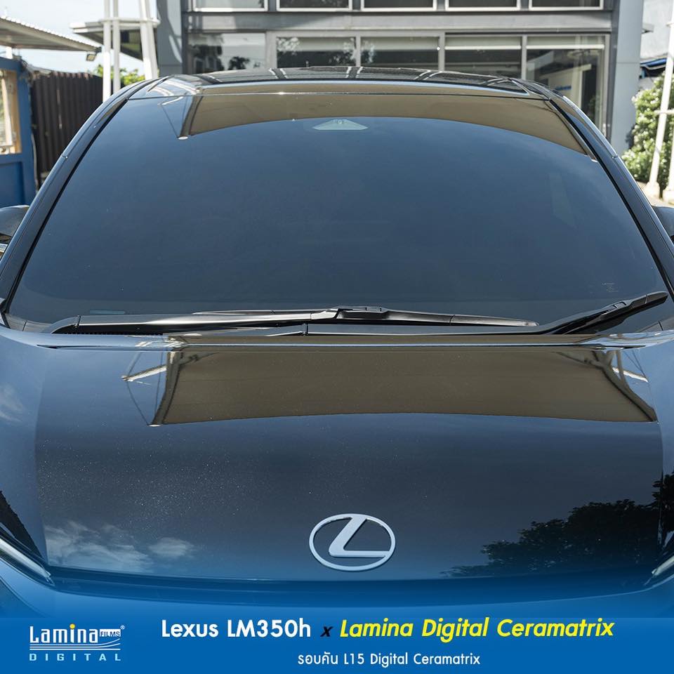 ฟิล์มกรองแสง Lamina Digital Ceramatrix บน Lexus LM350h ช่วยกันความร้อนและปกป้องรังสี UV