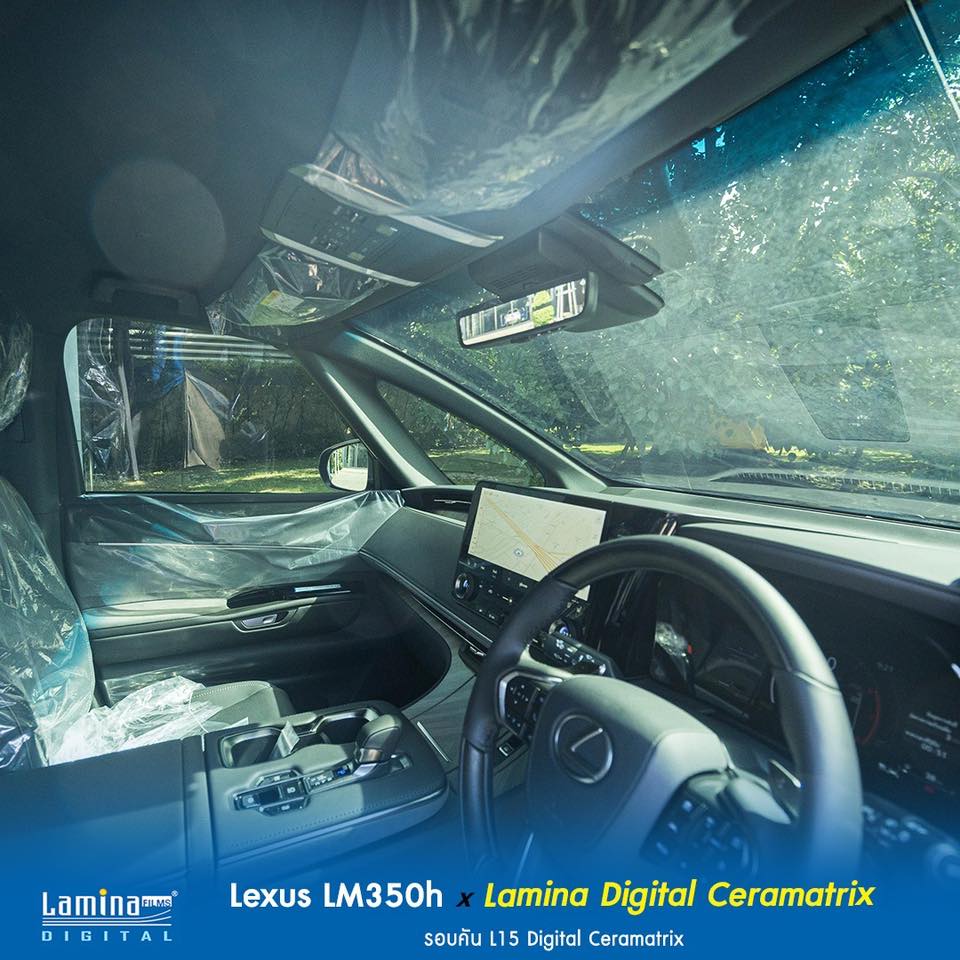 ภายใน Lexus LM350h สวยหรู พร้อมฟิล์มเซรามิค Lamina Digital Ceramatrix เพิ่มความเย็นและลดแสงสะท้อน

